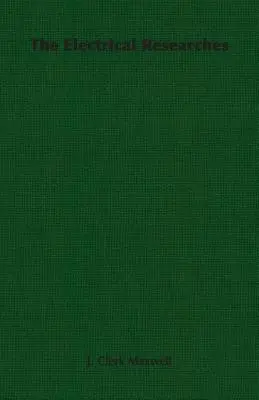 Badania nad elektrycznością - The Electrical Researches