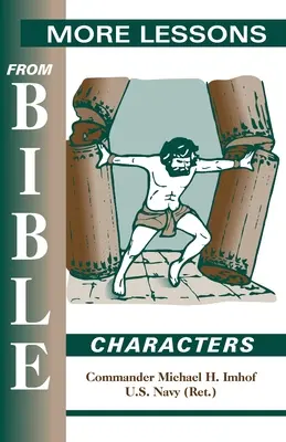 Więcej lekcji od postaci biblijnych - More Lessons from Bible Characters