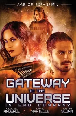 Wrota do wszechświata: W złym towarzystwie - Gateway To The Universe: In Bad Company