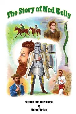 Historia Neda Kelly'ego - The Story of Ned Kelly