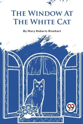 Okno w Białym Kocie - The Window At The White Cat