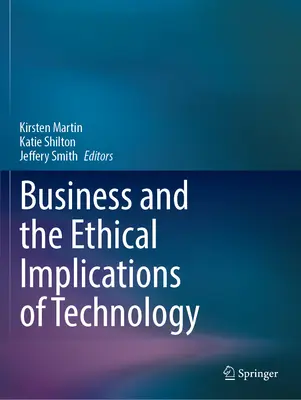 Biznes i etyczne implikacje technologii - Business and the Ethical Implications of Technology