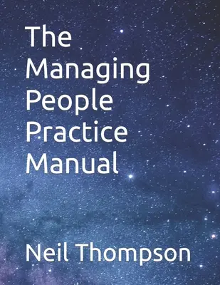 Podręcznik zarządzania ludźmi - The Managing People Practice Manual