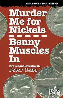 Zamorduj mnie za grosze / Benny wkracza do akcji - Murder Me for Nickels / Benny Muscles In