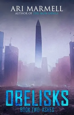 Obeliski, Księga druga: Popioły - Obelisks, Book Two: Ashes