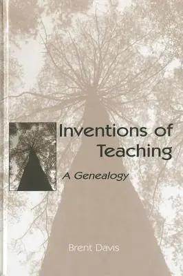 Wynalazki nauczania: genealogia - Inventions of Teaching: A Genealogy