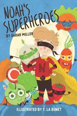 Superbohaterowie Noego - Noah's Superheroes