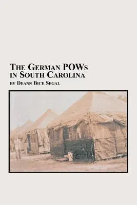 Niemieccy jeńcy wojenni w Karolinie Południowej - The German POWs in South Carolina