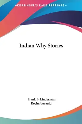 Opowieści indiańskie - Indian Why Stories