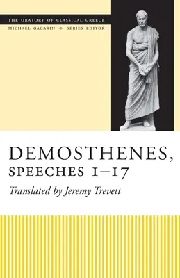 Demostenes, Mowy 1-17