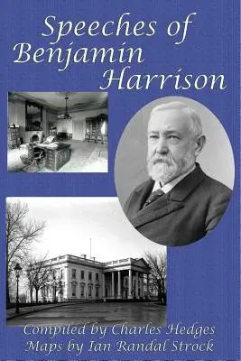 Przemówienia Benjamina Harrisona - Speeches of Benjamin Harrison