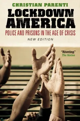 Lockdown America: Policja i więzienia w dobie kryzysu - Lockdown America: Police and Prisons in the Age of Crisis