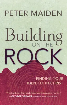 Budowanie na skale - Odnajdywanie swojej tożsamości w Chrystusie - Building on the Rock - Finding your identity in Christ