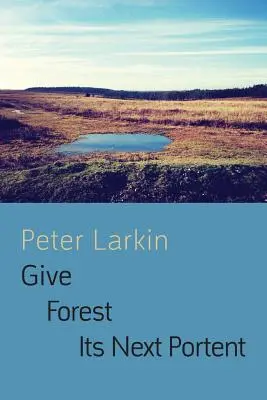 Daj lasowi jego następny znak - Give Forest Its Next Portent