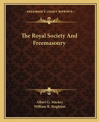 Towarzystwo Królewskie i masoneria - The Royal Society And Freemasonry