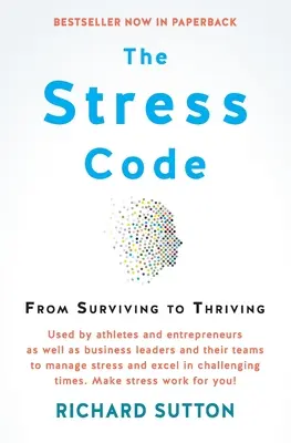 The Stress Code: Od przetrwania do rozwoju - The Stress Code: From Surviving to Thriving