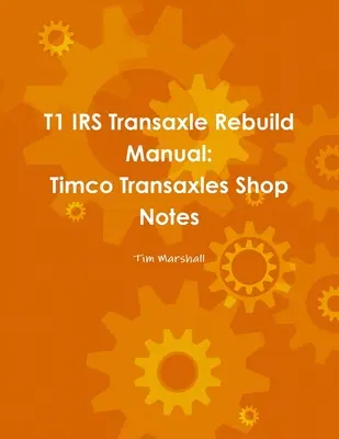 Książka o skrzyni biegów T1 IRS - T1 IRS Transaxle Book