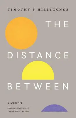 The Distance Between: A Memoir