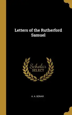 Listy Samuela Rutherforda - Letters of the Rutherford Samuel