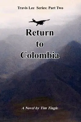 Powrót do Kolumbii - Return to Colombia