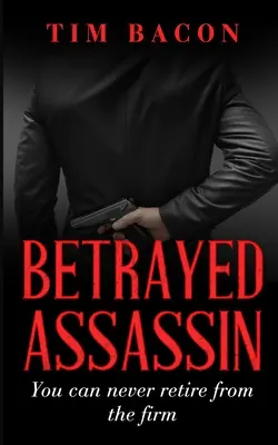 Zdradzony zabójca - Betrayed Assassin