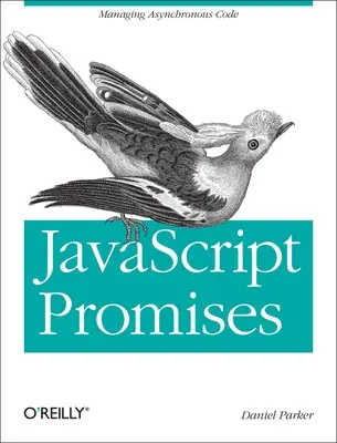 JavaScript z obietnicami: Zarządzanie kodem asynchronicznym - JavaScript with Promises: Managing Asynchronous Code