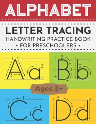 Książka do rysowania liter alfabetu dla przedszkolaków: ABC Handwriting Ultimate Solution dla przedszkolaków, zerówek i dzieci w wieku 3-5 lat - Alphabet Letter Tracing Book for Preschoolers: ABC Handwriting Ultimate Solution for Pre K, Kindergarten and Kids Ages 3-5