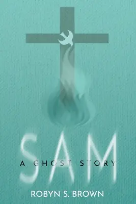 Sam: Opowieść o duchach - Sam: A Ghost Story