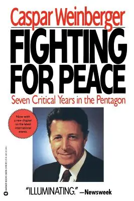 Walka o pokój: 7 krytycznych lat w Pentagonie - Fighting for Peace: 7 Critical Years in the Pentagon