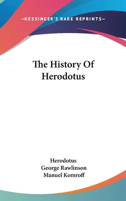 Historia Herodota - The History Of Herodotus