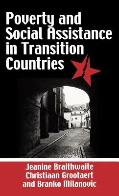 Ubóstwo i pomoc społeczna w krajach przechodzących transformację - Poverty and Social Assistance in Transition Countries