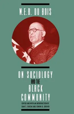 W. E. B. DuBois o socjologii i czarnej społeczności - W. E. B. DuBois on Sociology and the Black Community