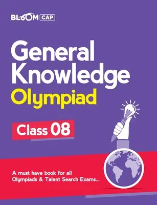 Olimpiada wiedzy ogólnej Bloom CAP klasa 8 - Bloom CAP General Knowledge Olympiad Class 8