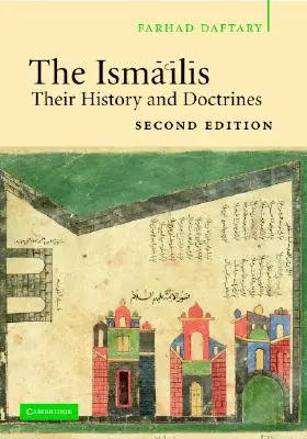 Isma'ilis: Ich historia i doktryny - The Isma'ilis: Their History and Doctrines