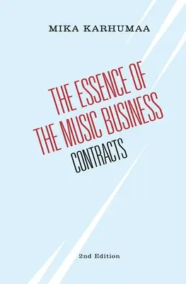 Istota biznesu muzycznego: Umowy - The Essence of the Music Business: Contracts