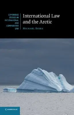 Prawo międzynarodowe a Arktyka - International Law and the Arctic