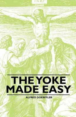 Łatwe jarzmo - The Yoke Made Easy