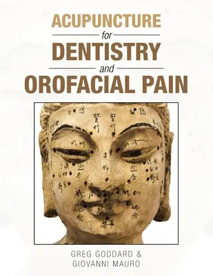 Akupunktura dla stomatologii i bólu twarzy - Acupuncture for Dentistry and Orofacial Pain