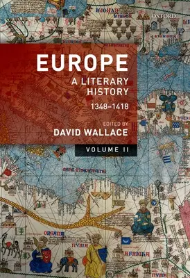 Europa: Tom 2: Historia literatury, 1348-1418 - Europe: Volume 2: A Literary History, 1348-1418