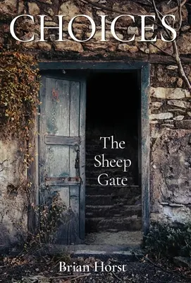 Wybory: The Sheep Gate - Choices: The Sheep Gate