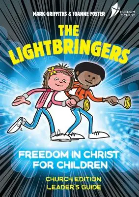 The Lightbringers Church Edition Przewodnik prowadzącego: Brytyjska wersja angielska - The Lightbringers Church Edition Leader's Guide: British English Version