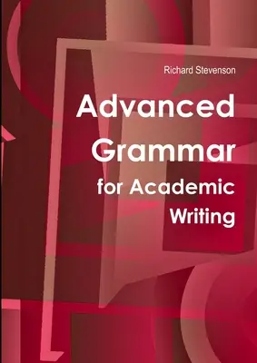 Zaawansowana gramatyka dla pisania akademickiego - Advanced Grammar for Academic Writing