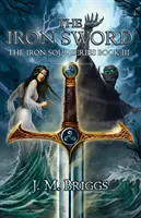 Żelazny miecz - The Iron Sword
