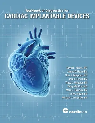 Podręcznik diagnostyki wszczepialnych urządzeń kardiologicznych - Workbook of Diagnostics for Cardiac Implantable Devices