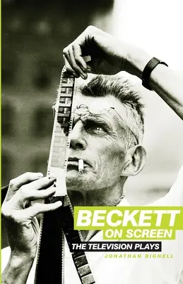 Beckett na ekranie: The Television Plays - Beckett on Screen: The Television Plays