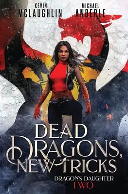 Martwe smoki, nowe sztuczki - Dead Dragons, New Tricks