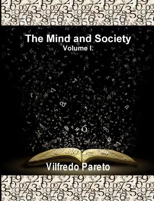 Umysł i społeczeństwo, tom 1: Trattato di Sociologia Generale - The Mind and Society, Vol. 1: Trattato Di Sociologia Generale