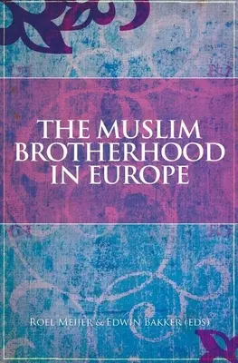 Bractwo Muzułmańskie w Europie - The Muslim Brotherhood in Europe