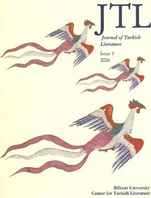 Journal of Turkish Literature: Wydanie 3 2006 - Journal of Turkish Literature: Issue 3 2006