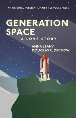 Generation Space: Historia miłosna - Generation Space: A Love Story